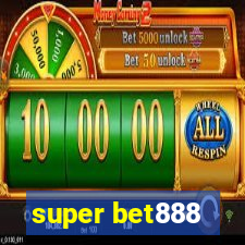 super bet888