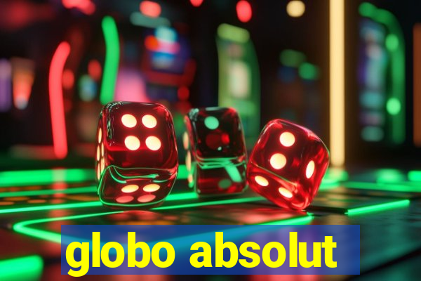 globo absolut