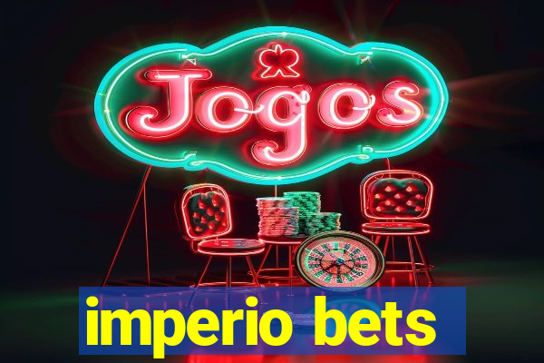 imperio bets