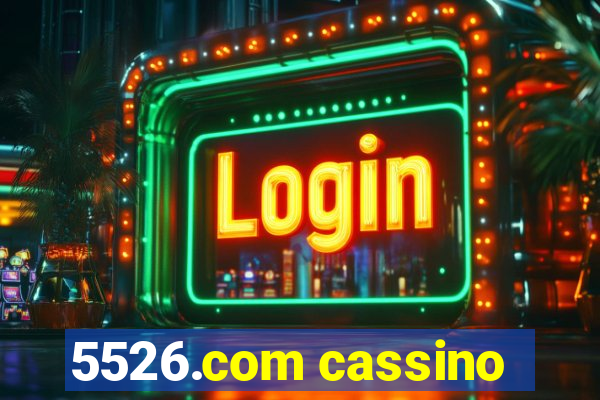 5526.com cassino