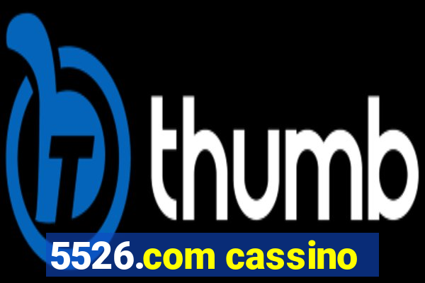 5526.com cassino