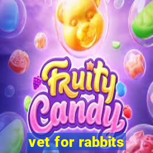 vet for rabbits