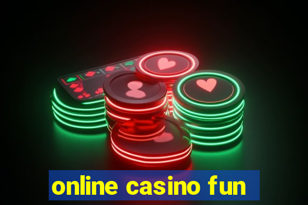 online casino fun