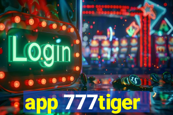 app 777tiger