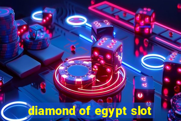 diamond of egypt slot