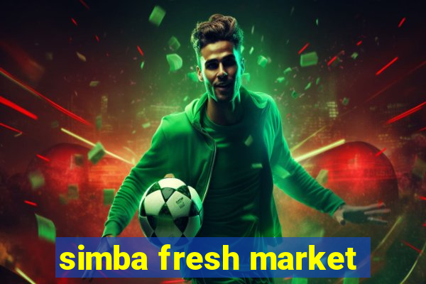 simba fresh market