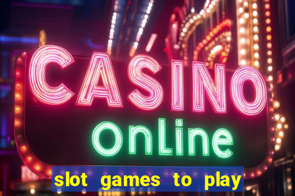 slot games to play for free