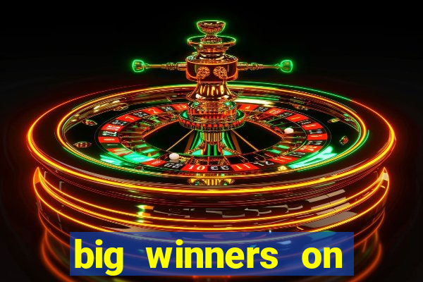 big winners on slot machines