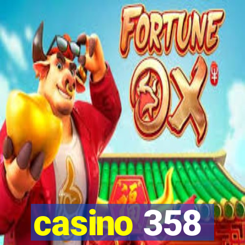 casino 358