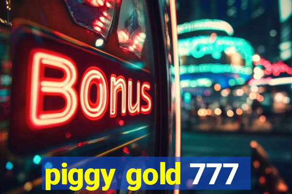 piggy gold 777