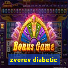 zverev diabetic