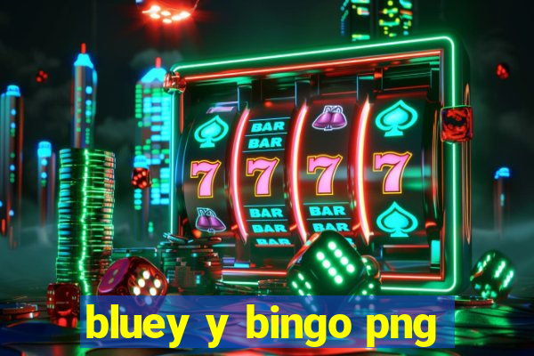 bluey y bingo png