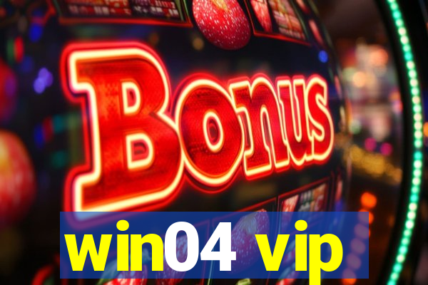 win04 vip