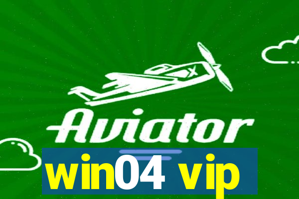 win04 vip