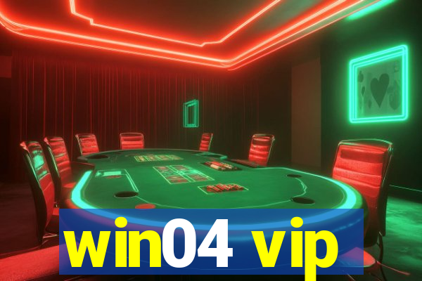 win04 vip