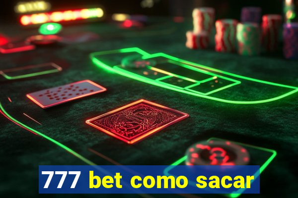 777 bet como sacar