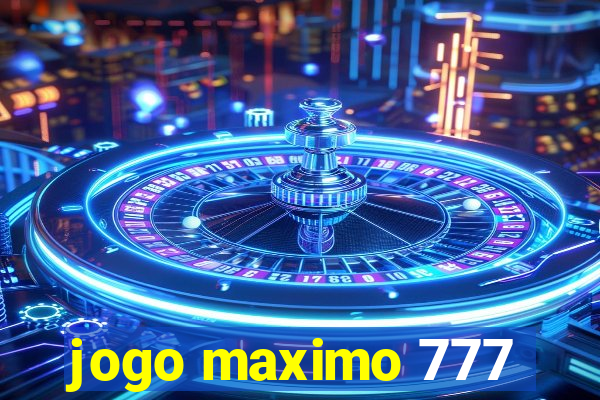 jogo maximo 777