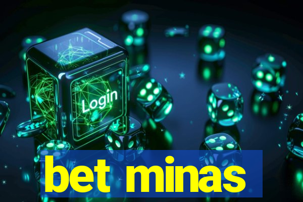 bet minas