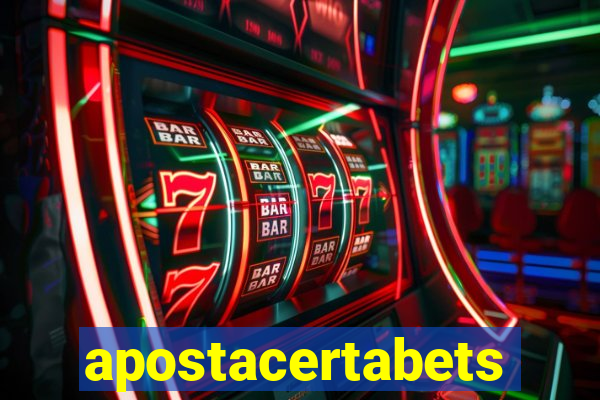 apostacertabets