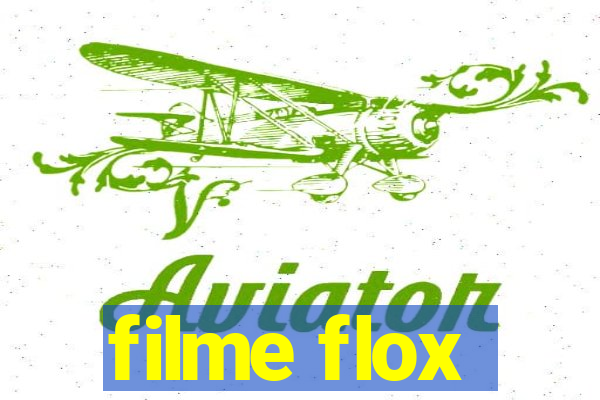 filme flox