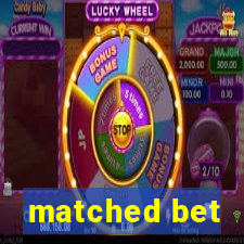 matched bet