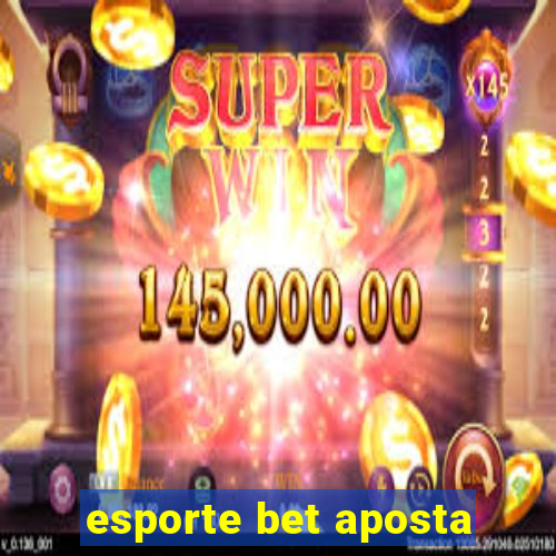 esporte bet aposta