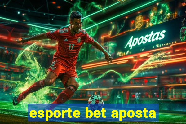 esporte bet aposta