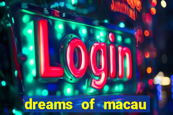 dreams of macau slot png