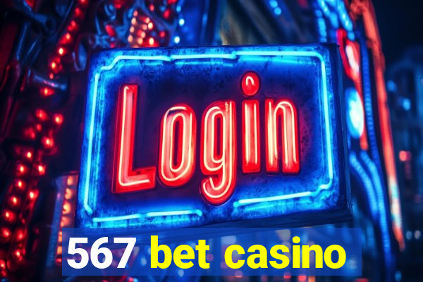 567 bet casino