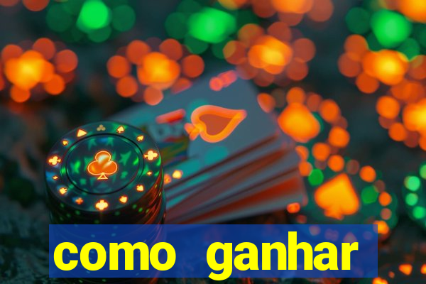 como ganhar dinheiro em slots