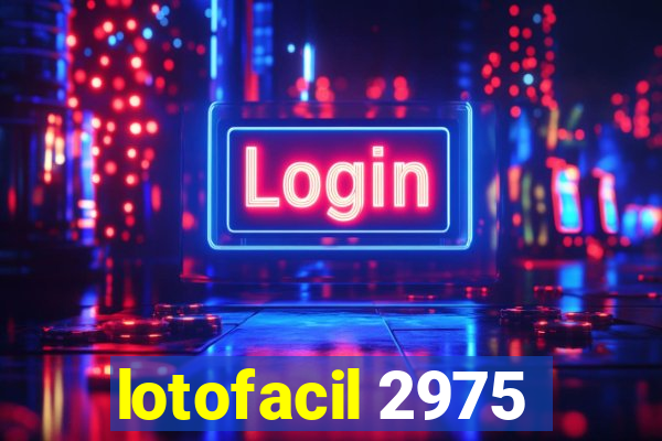 lotofacil 2975