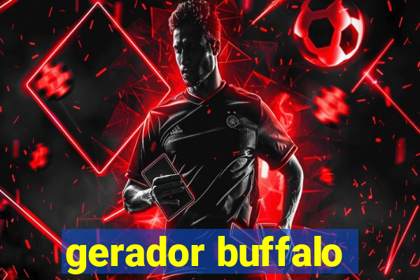 gerador buffalo