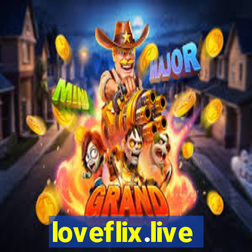 loveflix.live