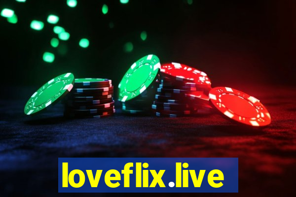 loveflix.live