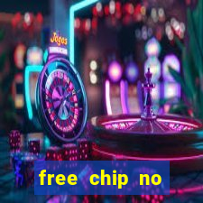 free chip no deposit casinos