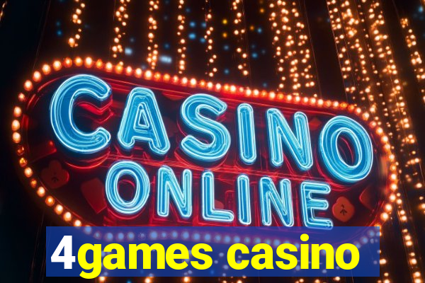 4games casino