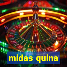 midas quina