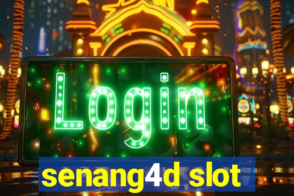 senang4d slot