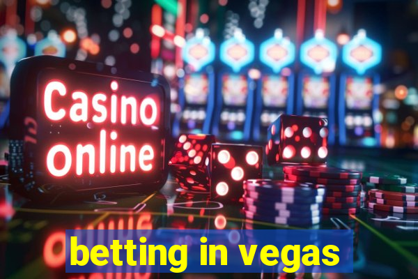 betting in vegas