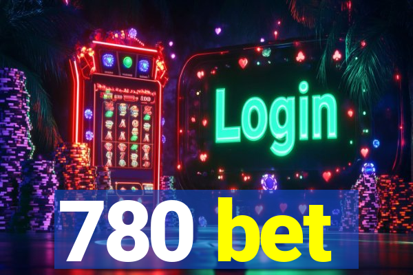 780 bet