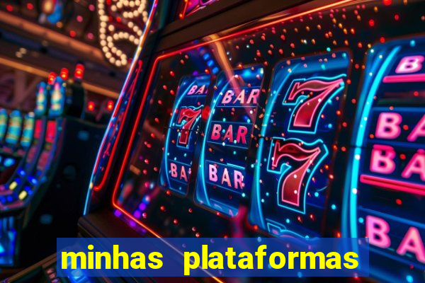 minhas plataformas de jogos