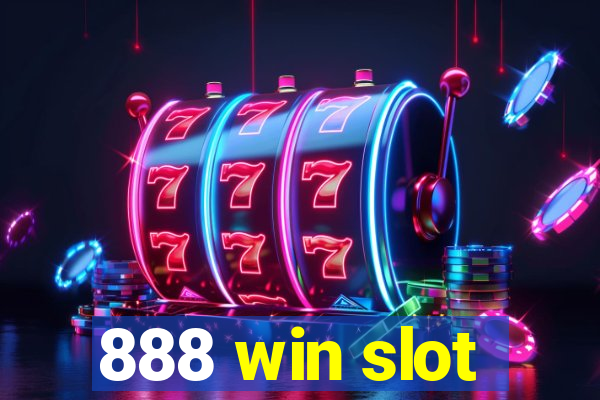 888 win slot