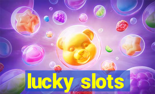 lucky slots