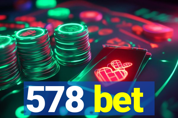 578 bet