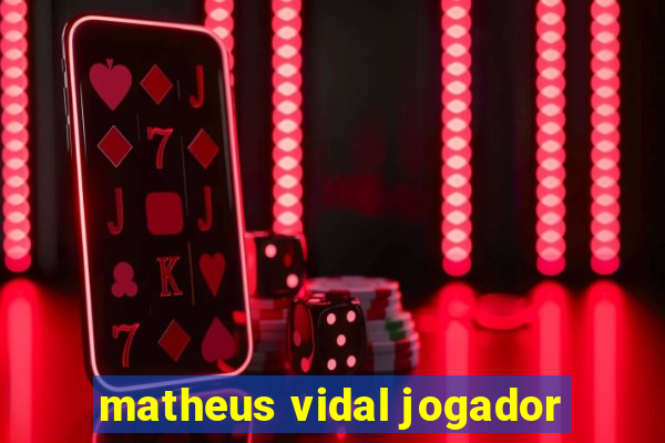 matheus vidal jogador