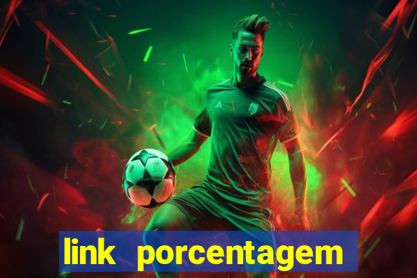 link porcentagem slots pg