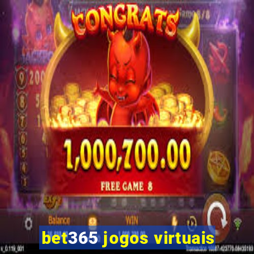 bet365 jogos virtuais