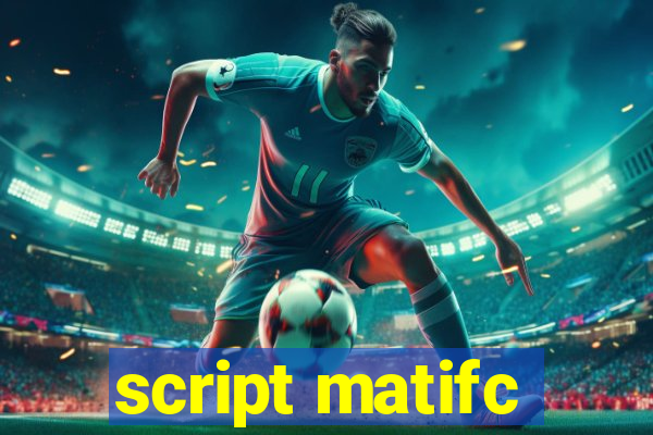 script matifc