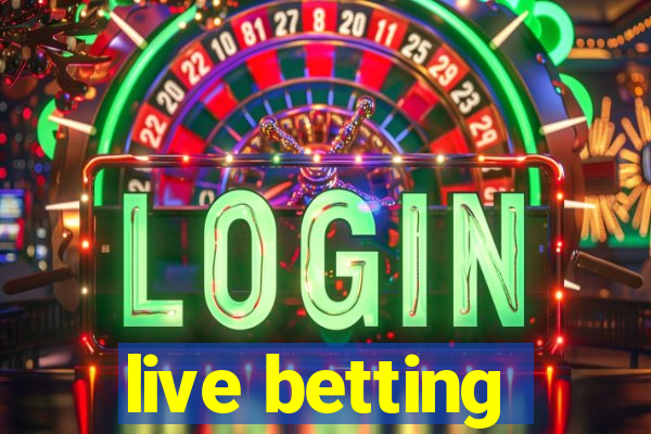 live betting