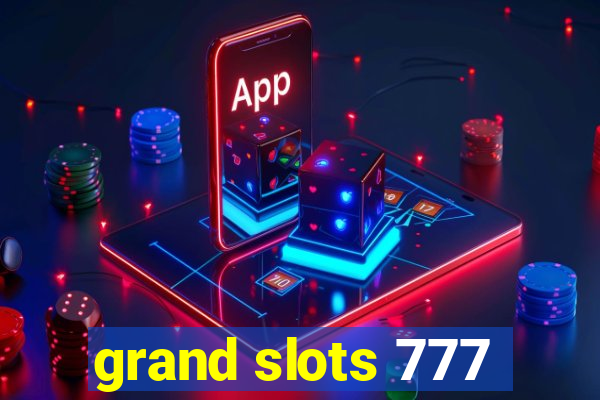 grand slots 777